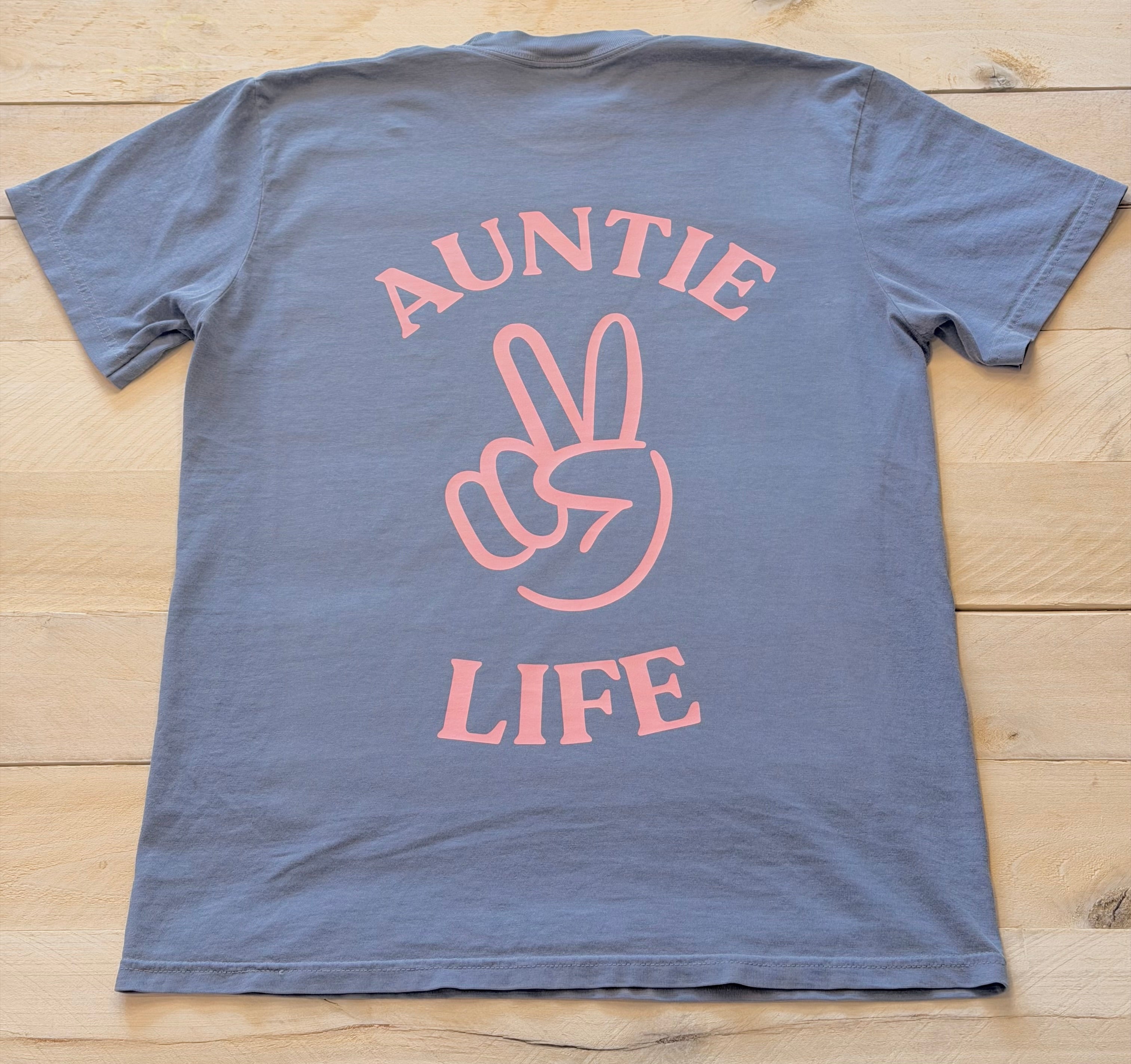 AUNTIE LIFE Comfort Color T-Shirt (Blue Jean)