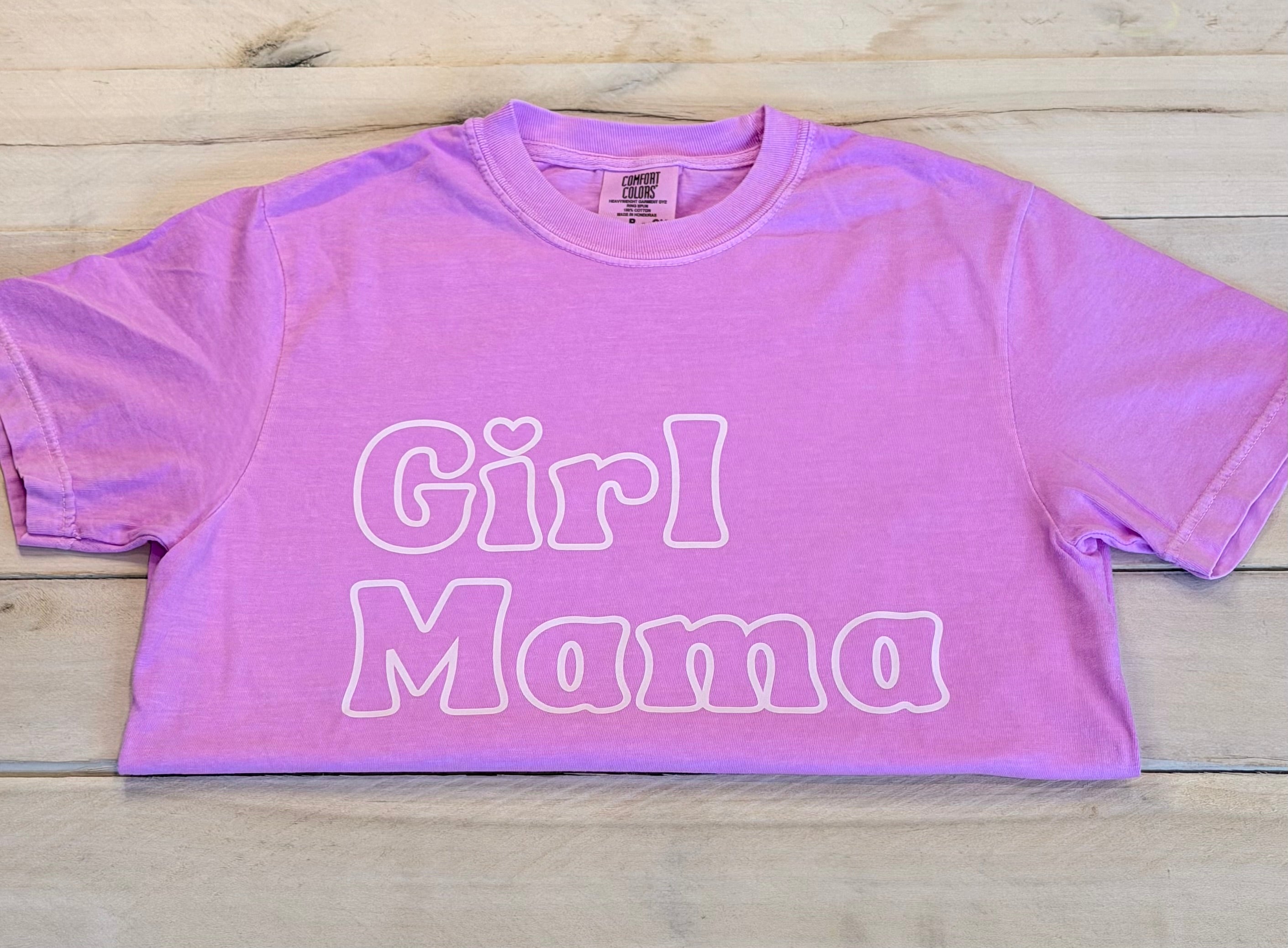 Girl Mama Comfort Colors T-Shirt